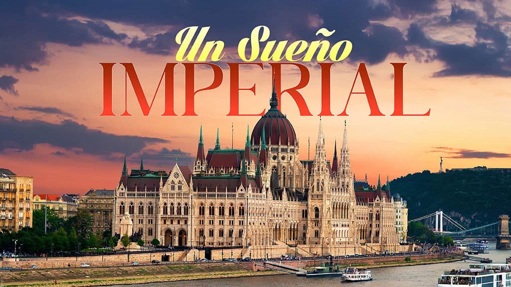 Un Sueño Imperial - Paquete de viaje a Europa