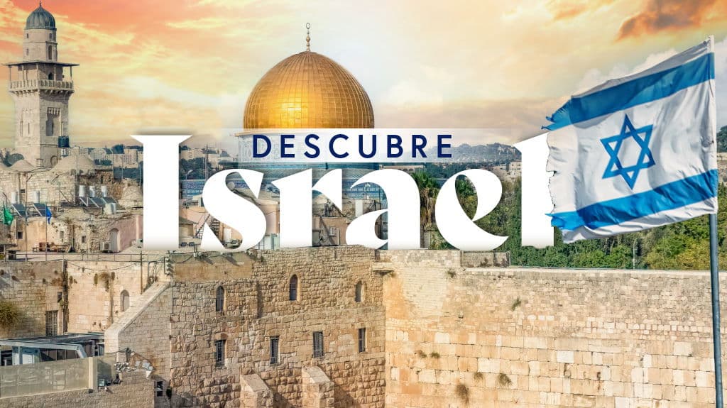 Descubre Israel - Paquete de viaje a Medio Oriente