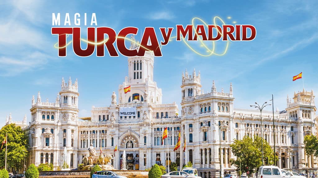 Magia Turca y Madrid - Paquete de viaje a Medio Oriente