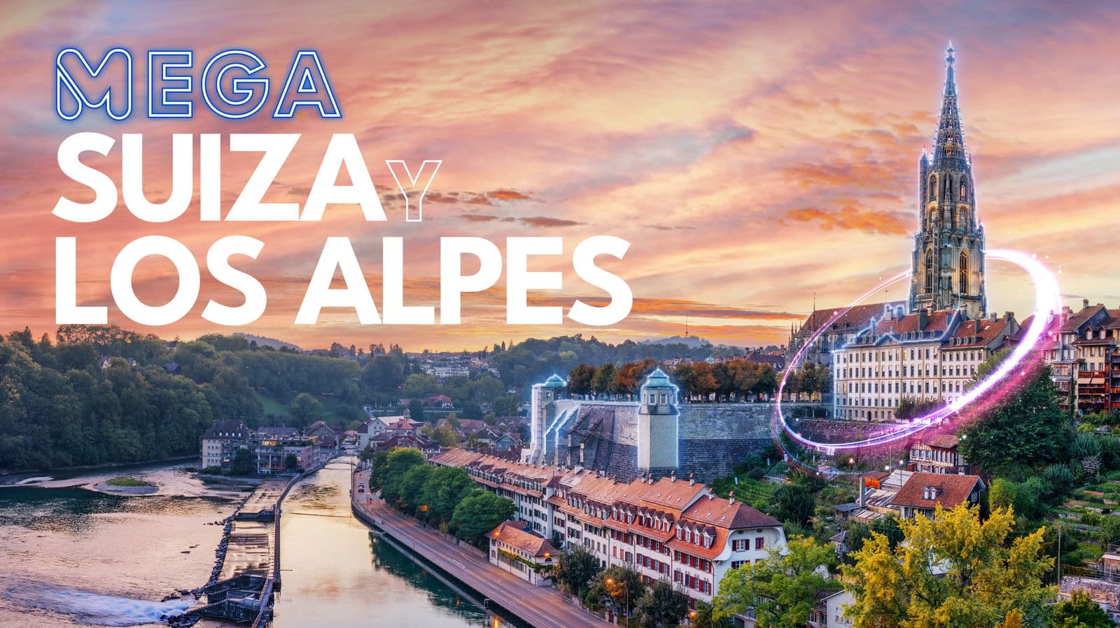 Mega Suiza y Los Alpes - Paquete de viaje a Europa
