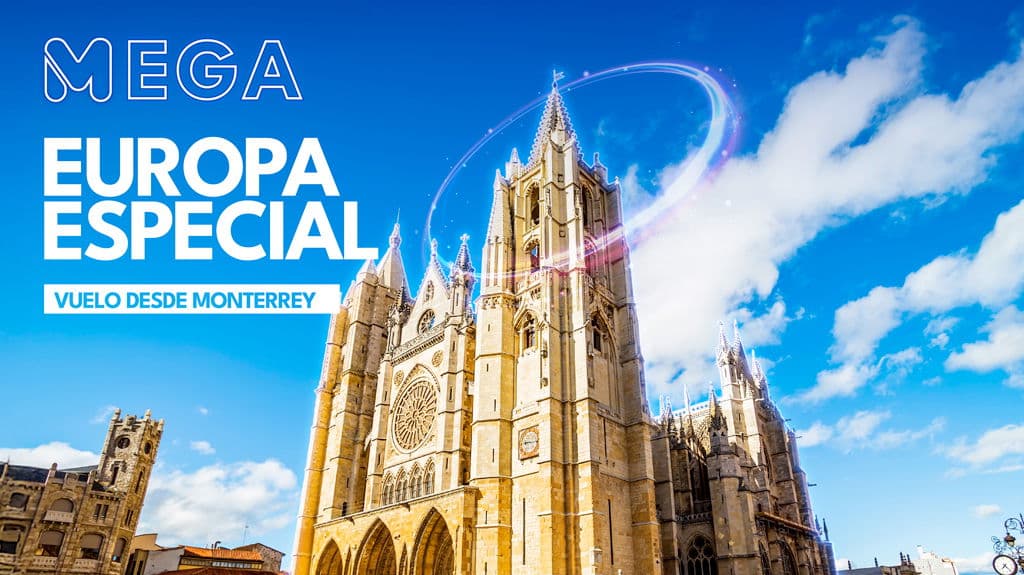 Mega Europa Especial Vuelo desde MTY - Paquete de viaje a Europa