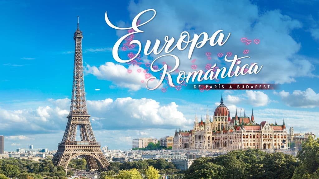 Europa Romántica - De París a Budapest - Paquete de viaje a Europa
