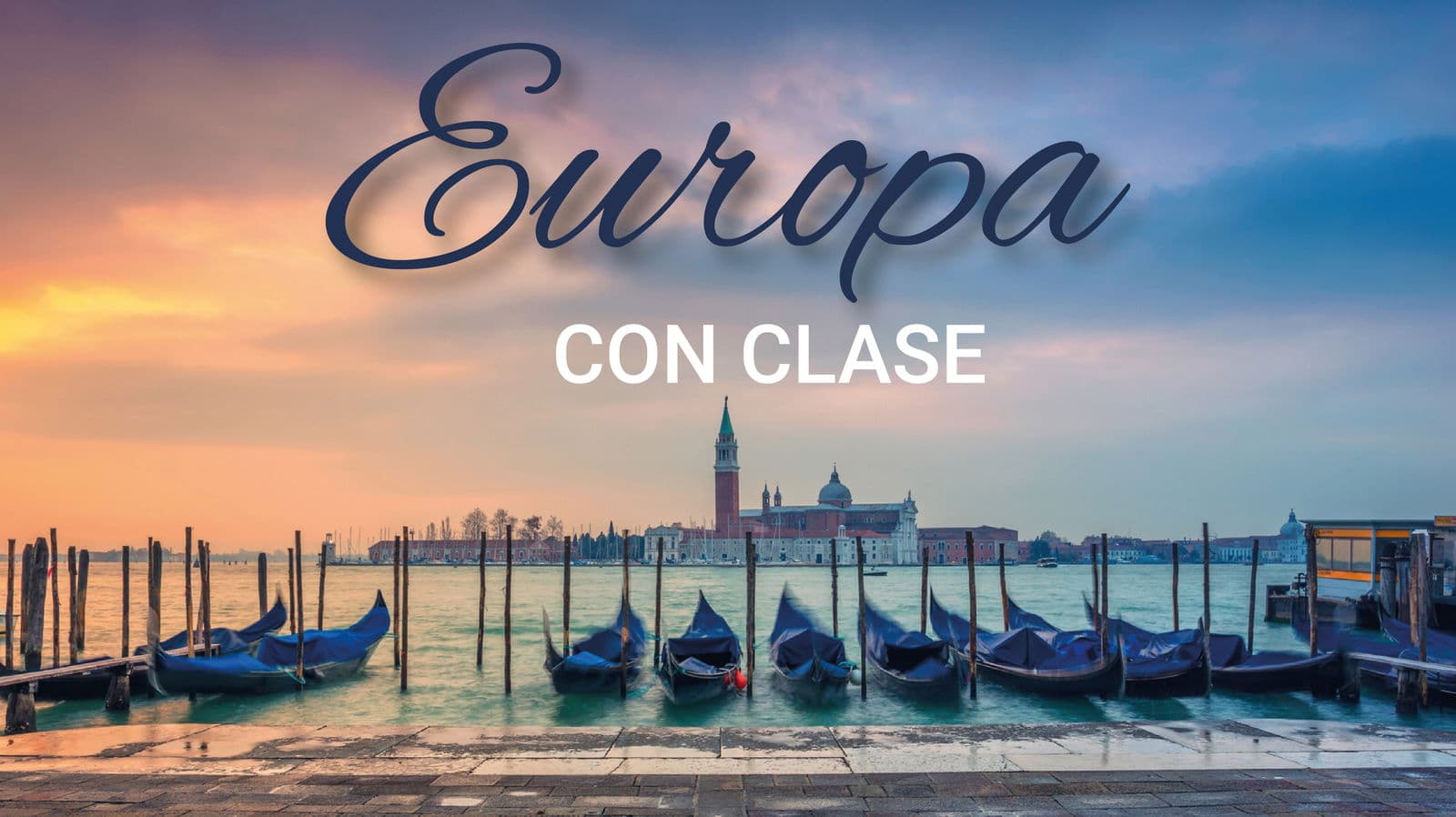 Europa con Clase - Paquete de viaje a Europa
