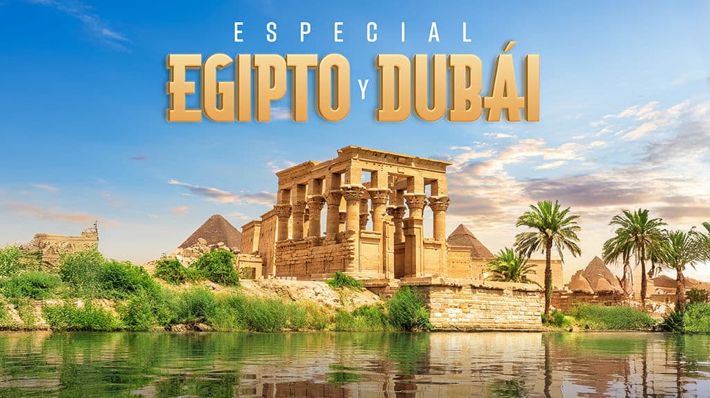 Especial Egipto y Dubái - Paquete de viaje a Medio Oriente