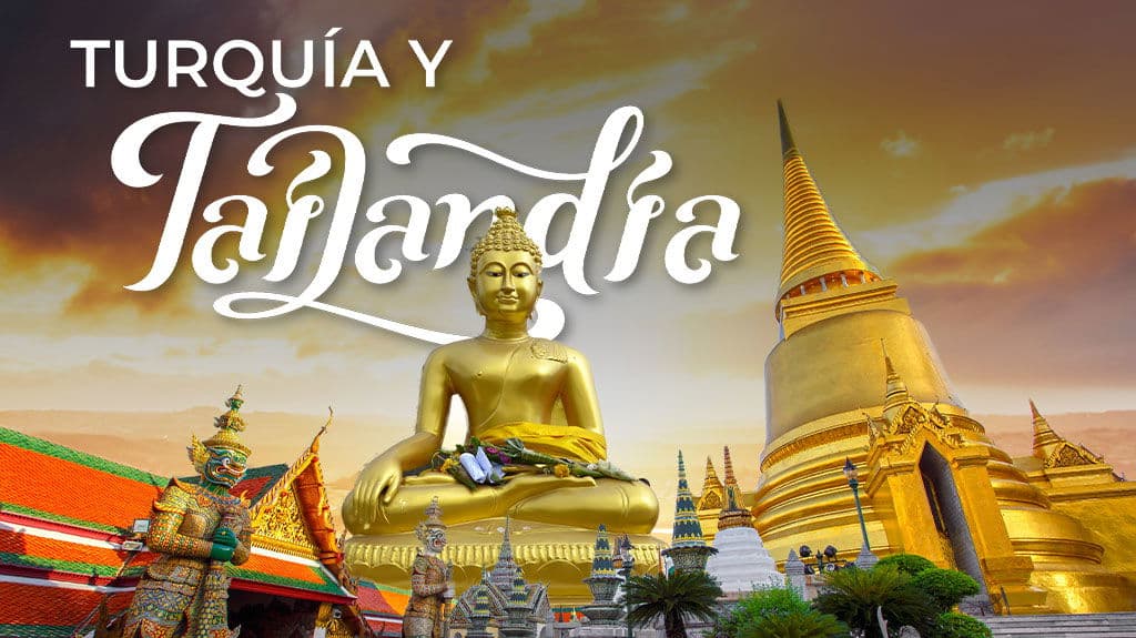 Turquía y Tailandia - Paquete de viaje a Asia