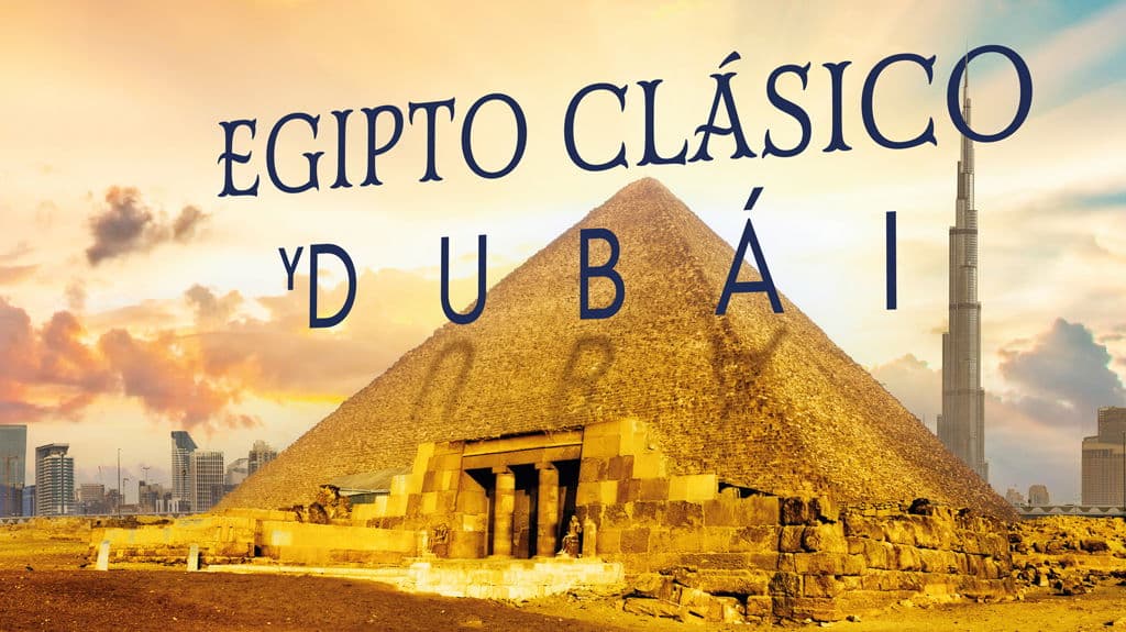 Egipto Clásico y Dubái - Paquete de viaje a Medio Oriente
