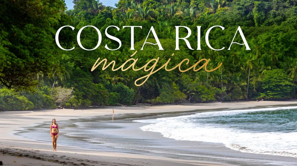 Costa Rica Mágica - Paquete de viaje a Centroamérica