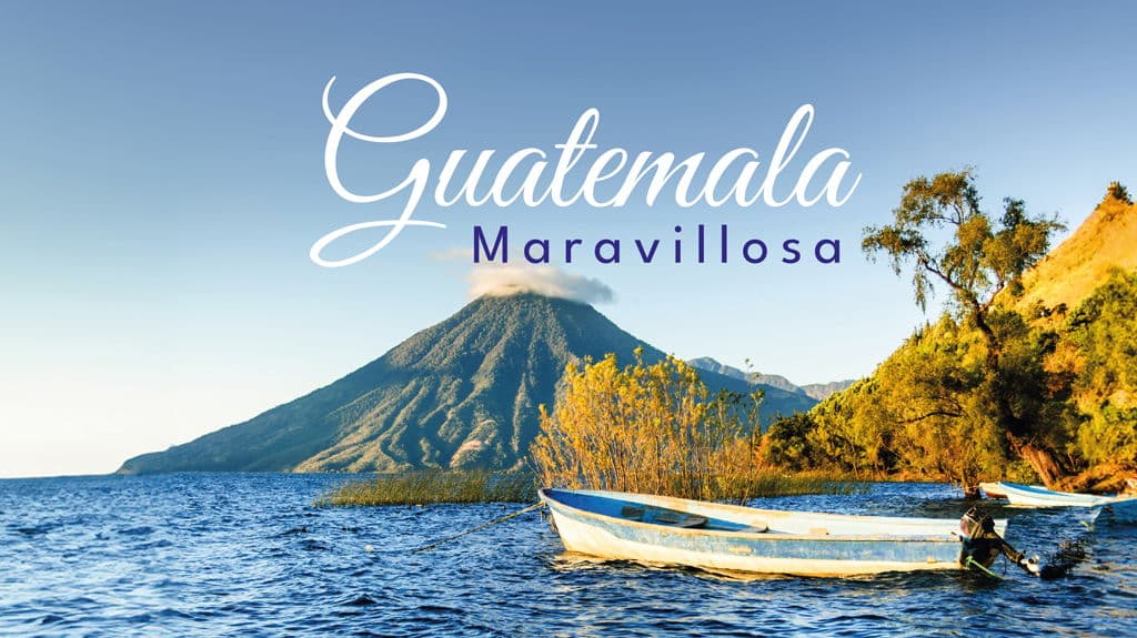Guatemala Maravillosa - Paquete de viaje a Centroamérica