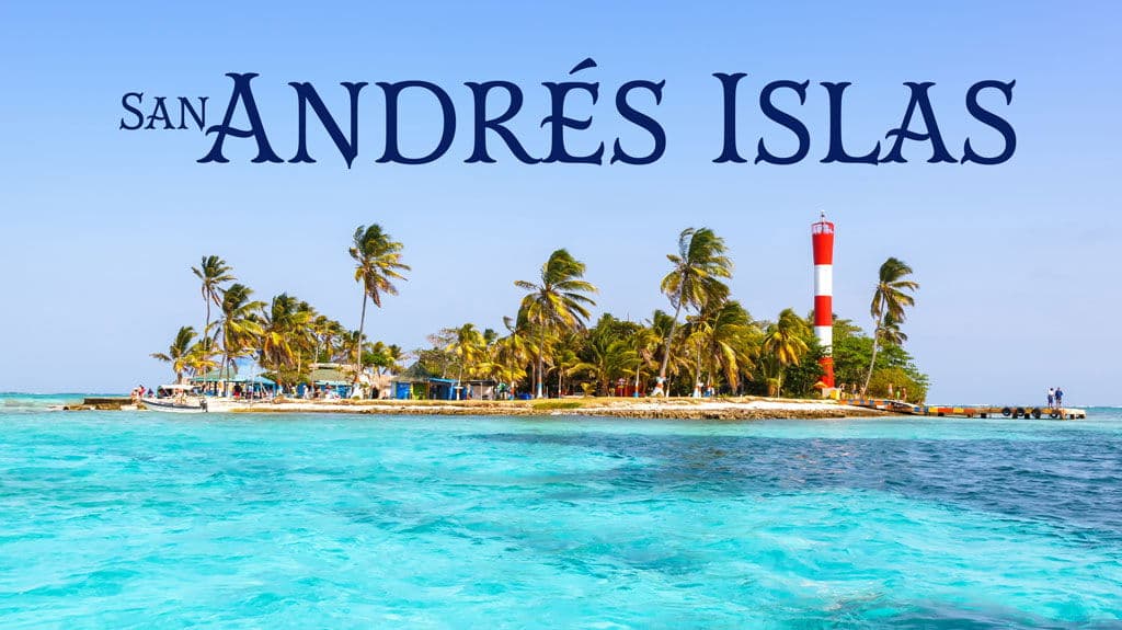 San Andrés Islas - Paquete de viaje a Sudamérica