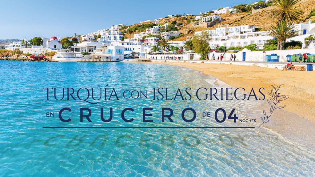 Turquia con Islas Griegas en Crucero de 04 Noches - Paquete de viaje a Medio Oriente