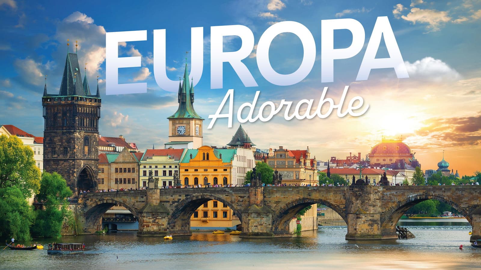 Europa Adorable - Paquete de viaje a Europa