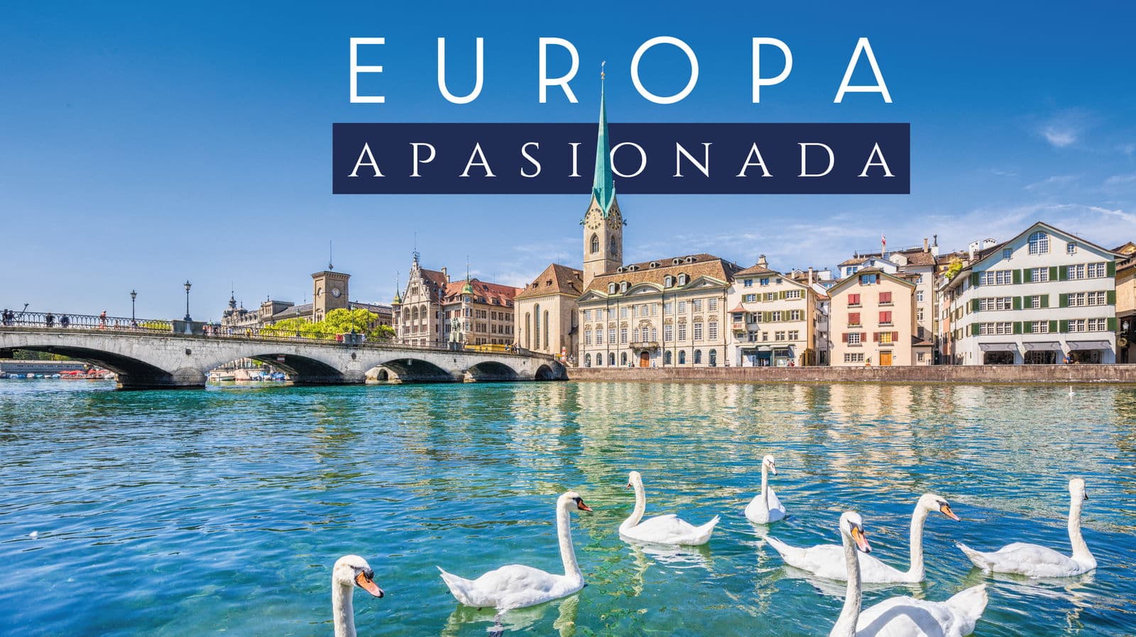 Europa Apasionada - Paquete de viaje a Europa
