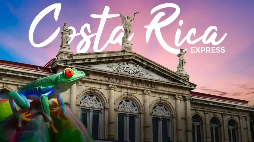 Costa Rica Express - Paquete de viaje a Centroamérica