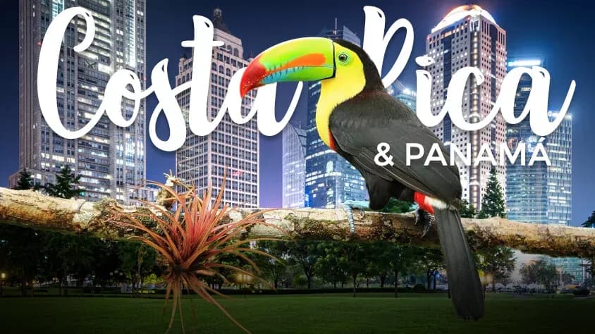 Costa Rica y Panamá - Paquete de viaje a Centroamérica