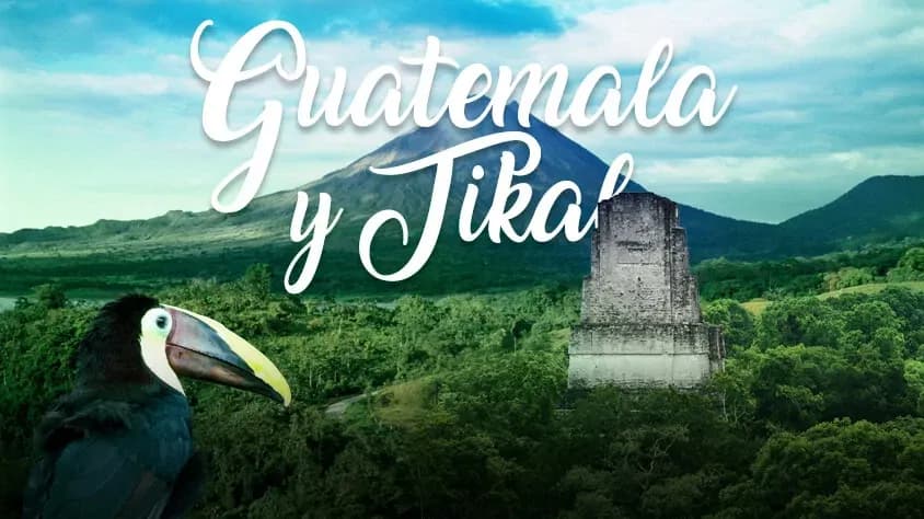 Guatemala y Tikal - Paquete de viaje a Centroamérica